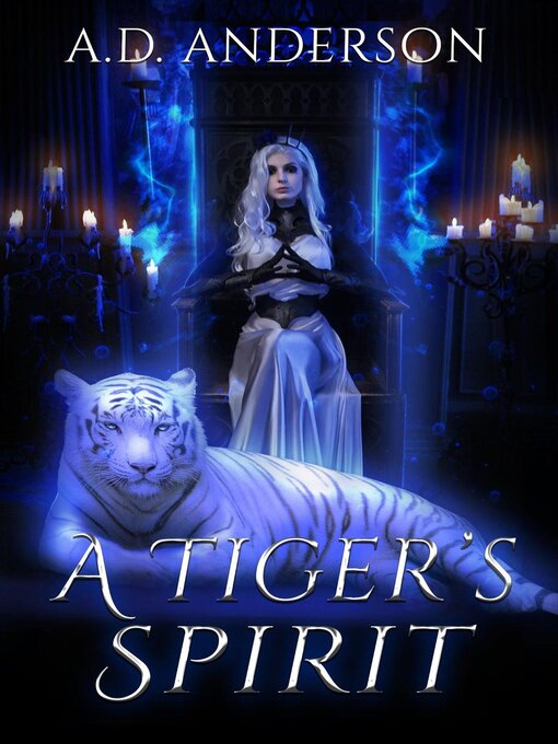 Title details for A Tiger's Spirit--Part 1 by A.D. Anderson - Available
